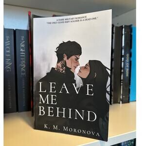 Leave Me Behind By K. M. Moronova OOP Paperback